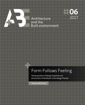 Form Follows Feeling the Acquisition of Design Expertise and the Function of Aesthesis in the Design Process