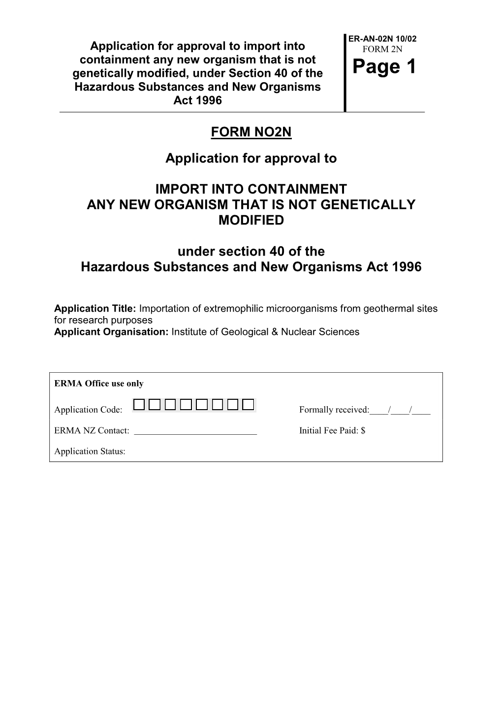 Application for Approval to Import Into Containment Any New Organism That