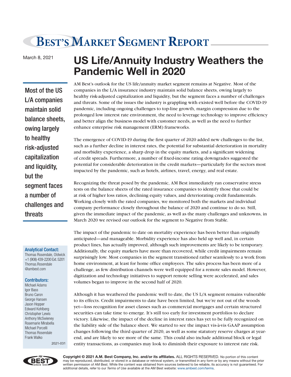 US Life/Annuity Industry Weathers the Pandemic Well in 2020 AM Best’S Outlook for the US Life/Annuity Market Segment Remains at Negative