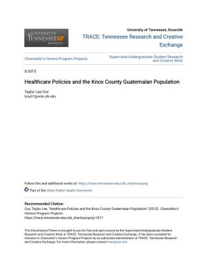 Healthcare Policies and the Knox County Guatemalan Population