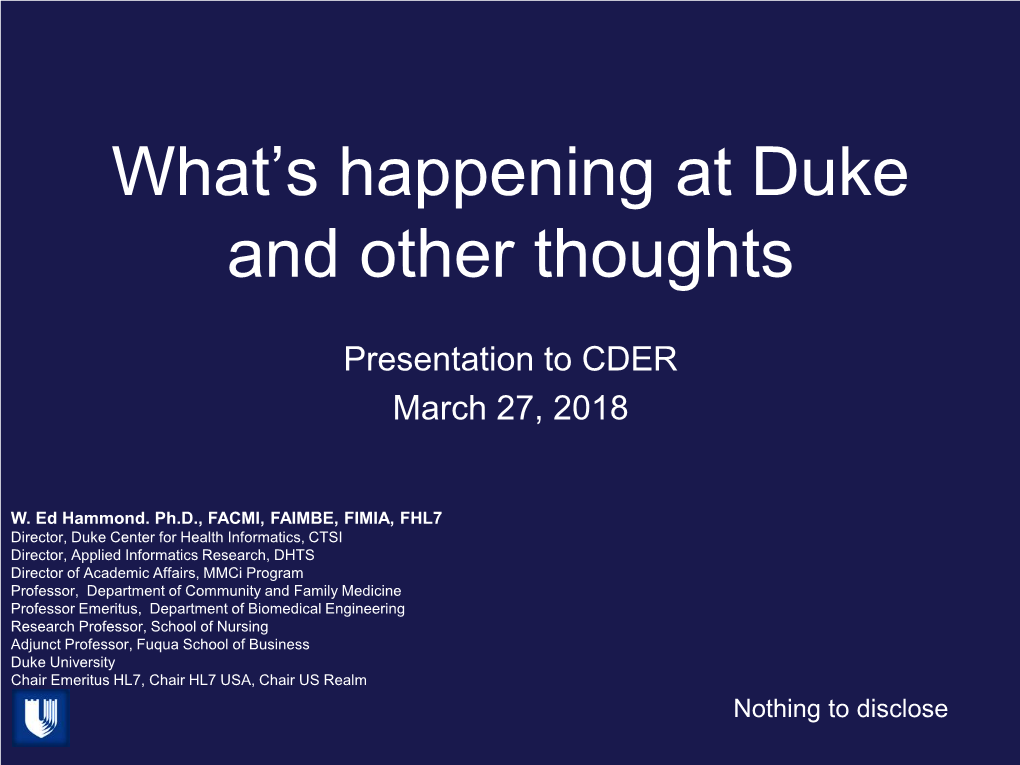 What's Happening at Duke and Other Thoughts