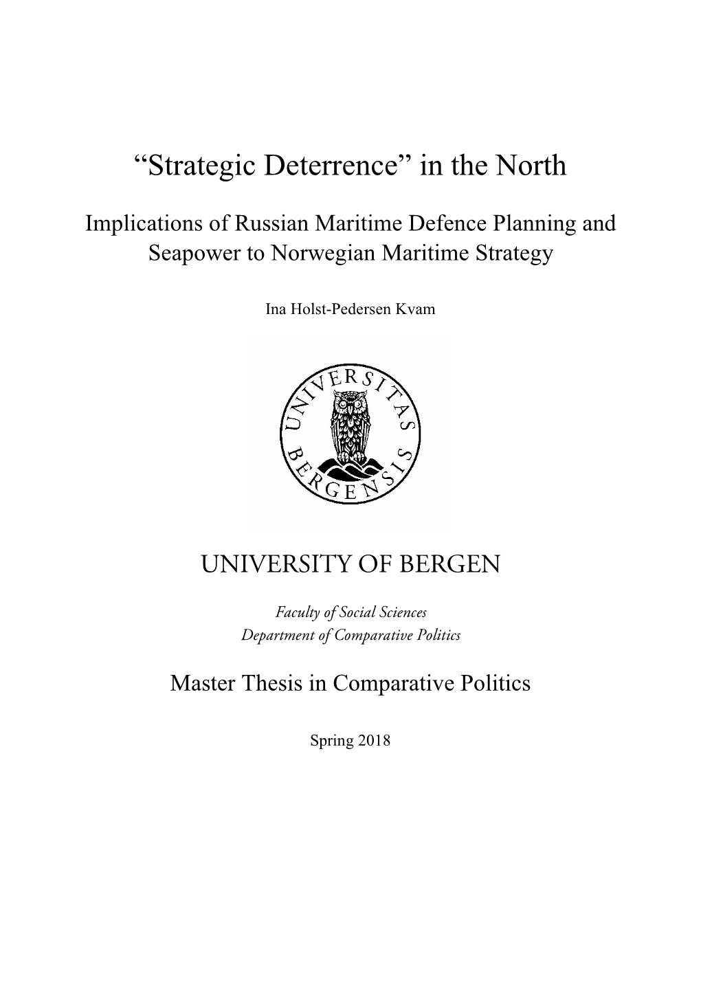 “Strategic Deterrence” in the North