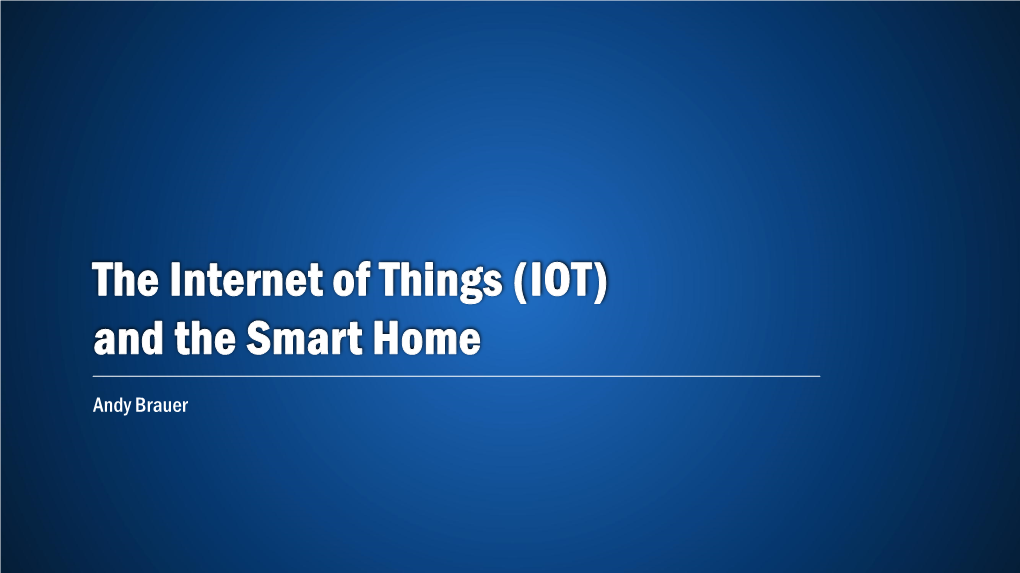 (IOT) and the Smart Home