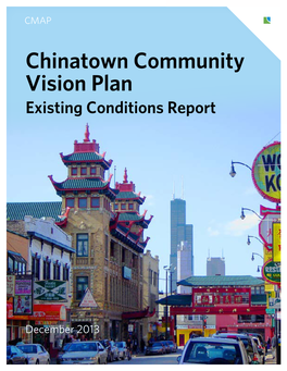 Chinatown Community Vision Plan Existing Conditions Report