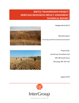 Birtle Transmission Project Heritage Resources Impact Assessment Technical Report Heritage Permit A33-17 August 2018