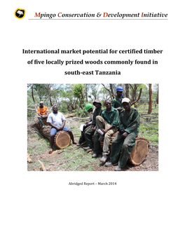International Market Potential for Certified Timber of Five Locally Prized Woods Commonly Found in South-East Tanzania