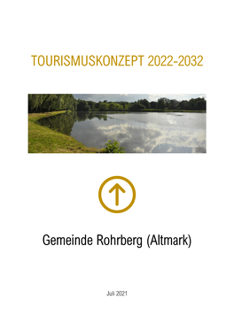 TOURISMUSKONZEPT 2022-2032 Gemeinde Rohrberg (Altmark)