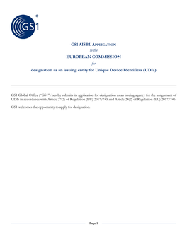 GS1 AISBL a to the EUROPEAN COMMISSION for Designation As an Issuing Entity for Unique Device Identifiers (Udis)