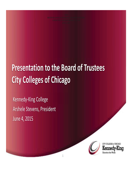 Presentation to the Board of Trustees City Colleges of Chicago
