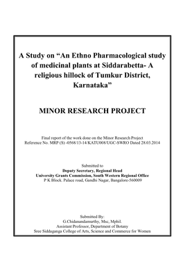 An Ethno Pharmacological Study of Medicinal Plants at Siddarabetta- a Religious Hillock of Tumkur District, Karnat
