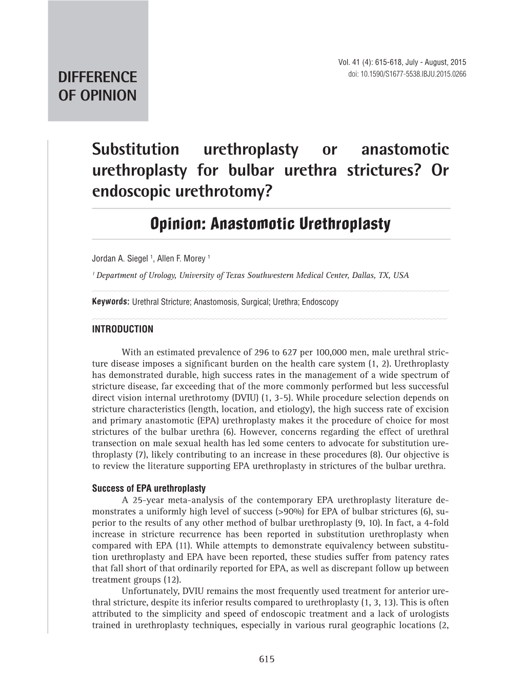 Substitution Urethroplasty Or Anastomotic Urethroplasty for Bulbar Urethra Strictures? Or Endoscopic Urethrotomy?