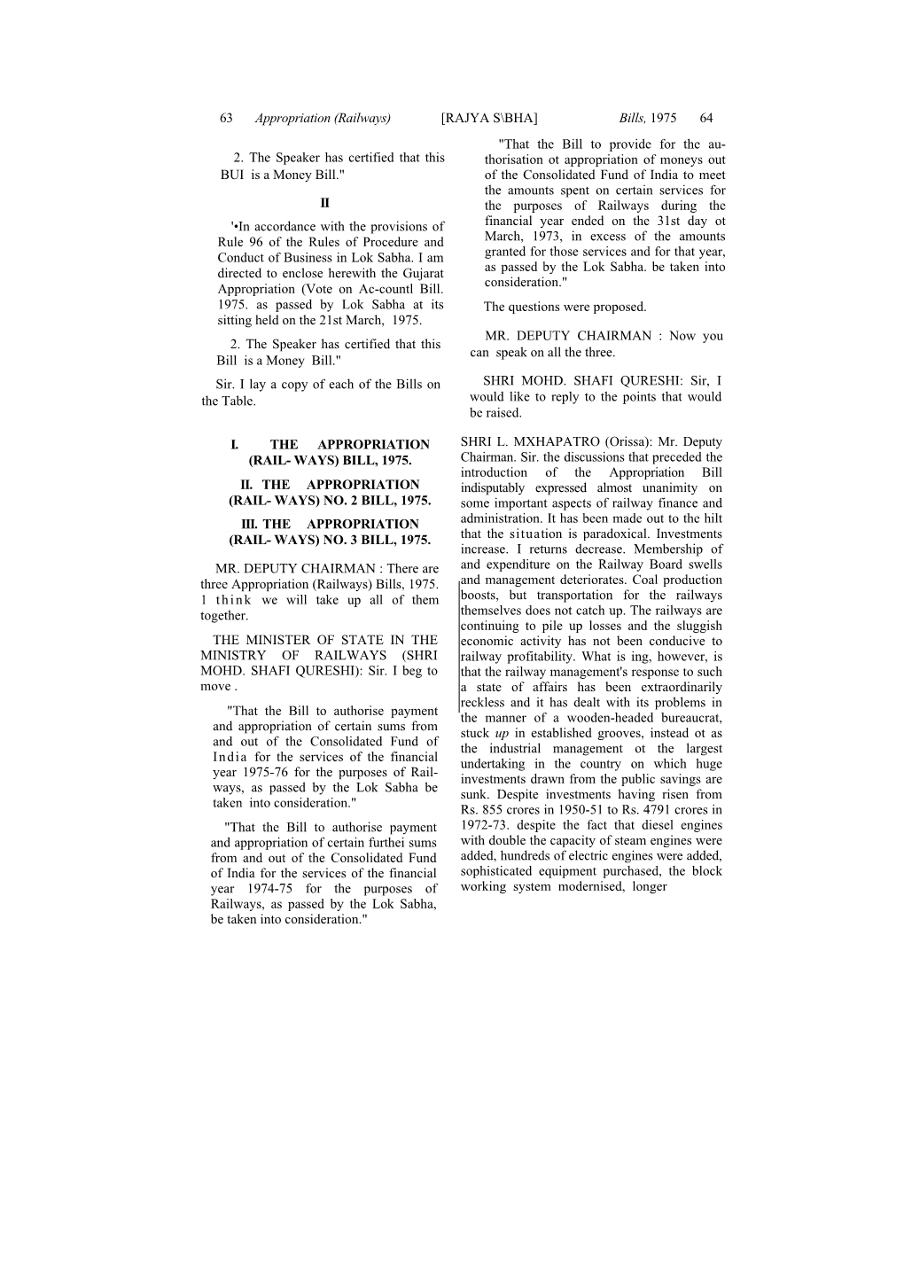 Railways) [RAJYA S\BHA] Bills, 1975 64 "That the Bill to Provide for the Au- 2