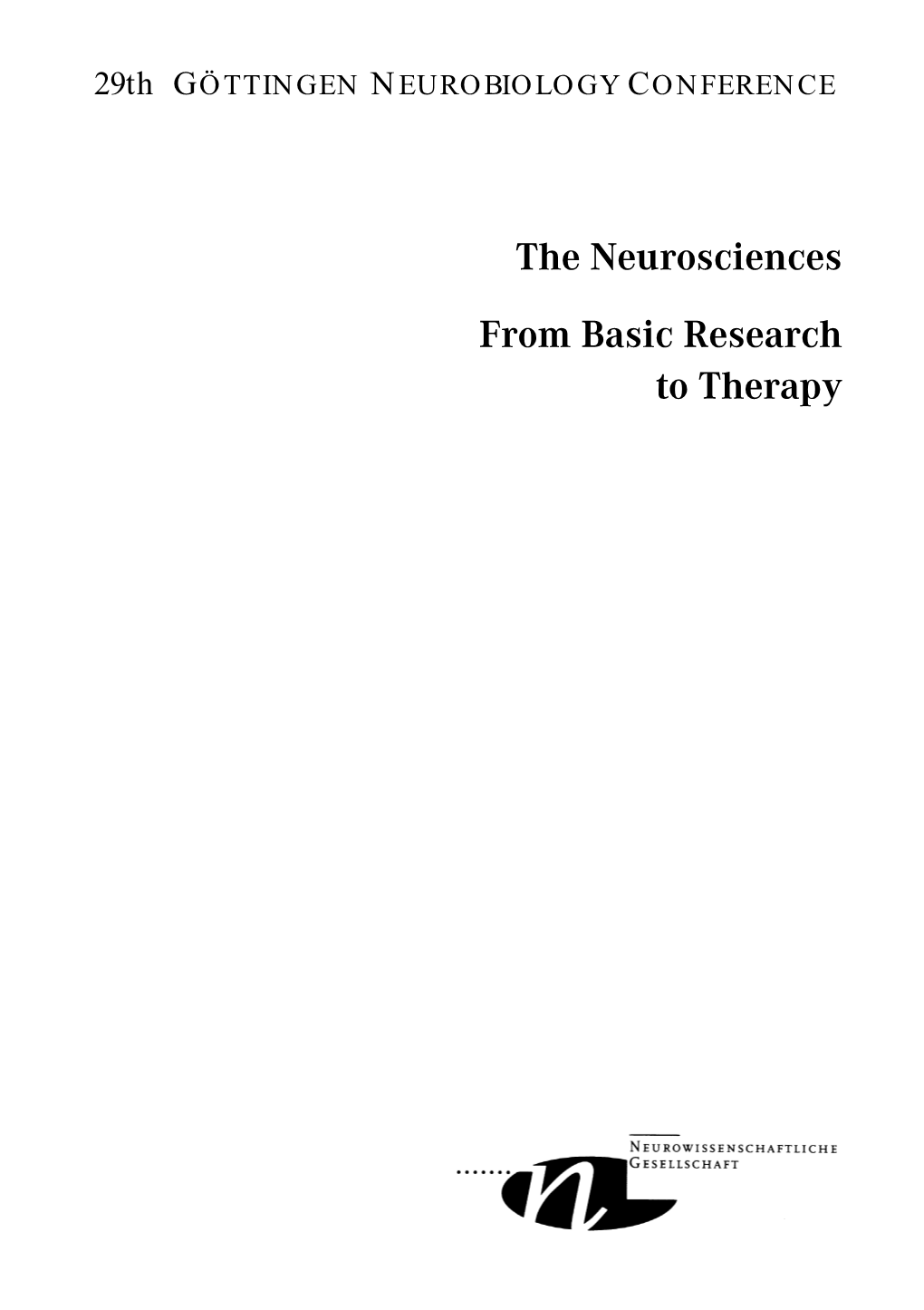 29. Goettingen Neurobiology Conference Programme Booklet