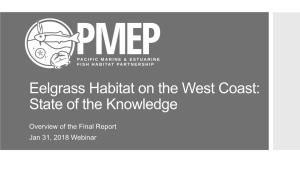 Eelgrass Habitat on the West Coast: State of the Knowledge