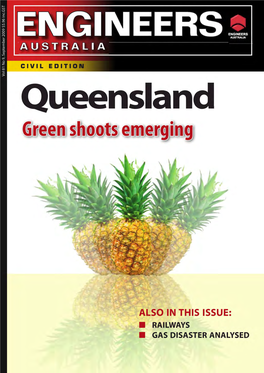 ENGINEERS 2 a U S TRA LI a Vol 81 No 9, September 2009 $5.96 Inc.GST CIVIL EDITIO Queensland Green S Hoots Emerging ALSO I N