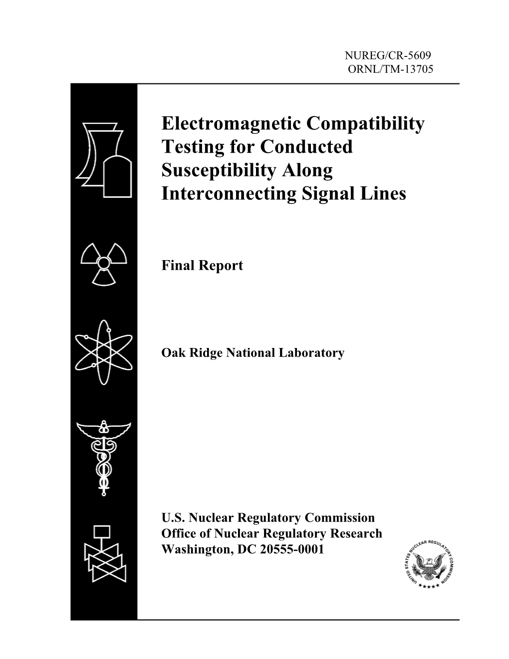 Electromagnetic Compatibility Testing for Conducted Susceptibility Along Interconnecting Signal Lines