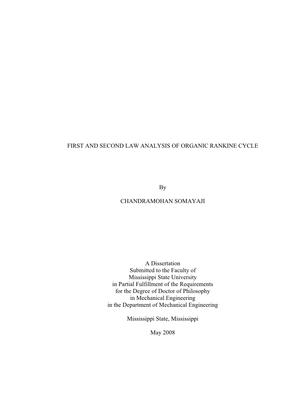 FIRST and SECOND LAW ANALYSIS of ORGANIC RANKINE CYCLE by CHANDRAMOHAN SOMAYAJI a Dissertation Submitted to the Faculty of Missi