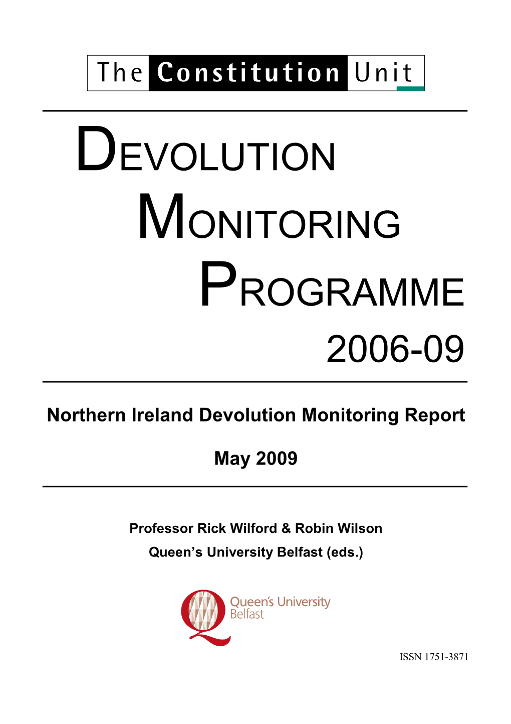 Northern Ireland Devolution Monitoring Report: May 2009