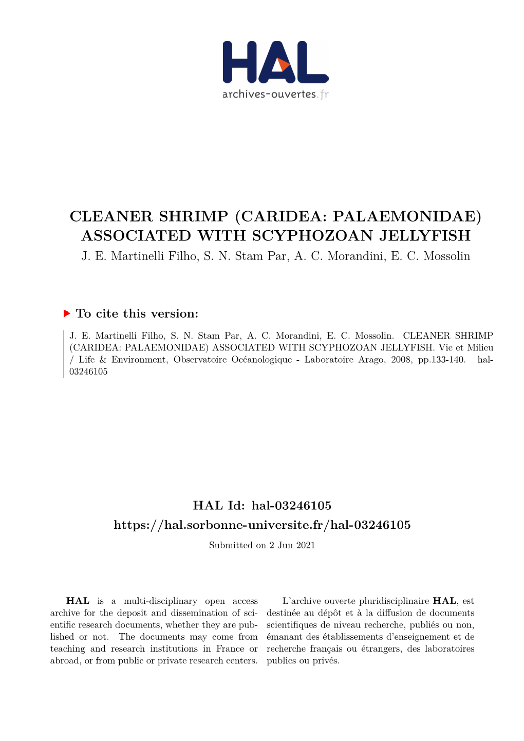 Cleaner Shrimp (Caridea: Palaemonidae) Associated with Scyphozoan Jellyfish J