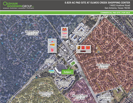 0.829 AC PAD SITE at OLMOS CREEK SHOPPING CENTER 14602 Huebner Road San Antonio, Texas 78230