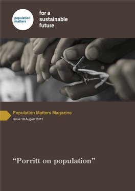“Porritt on Population” Population Matters Magazine - Issue 19