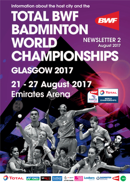 NEWSLETTER 2 August 20 17 Introduction We Are Edging Ever Closer to the TOTAL BWF World Championships 2017