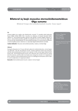 Bilateral Üç Başlı Musculus Sternocleidomastoideus: Olgu Sunumu Bilateral Triceps Sternocleidomastoid Muscle: Case Report