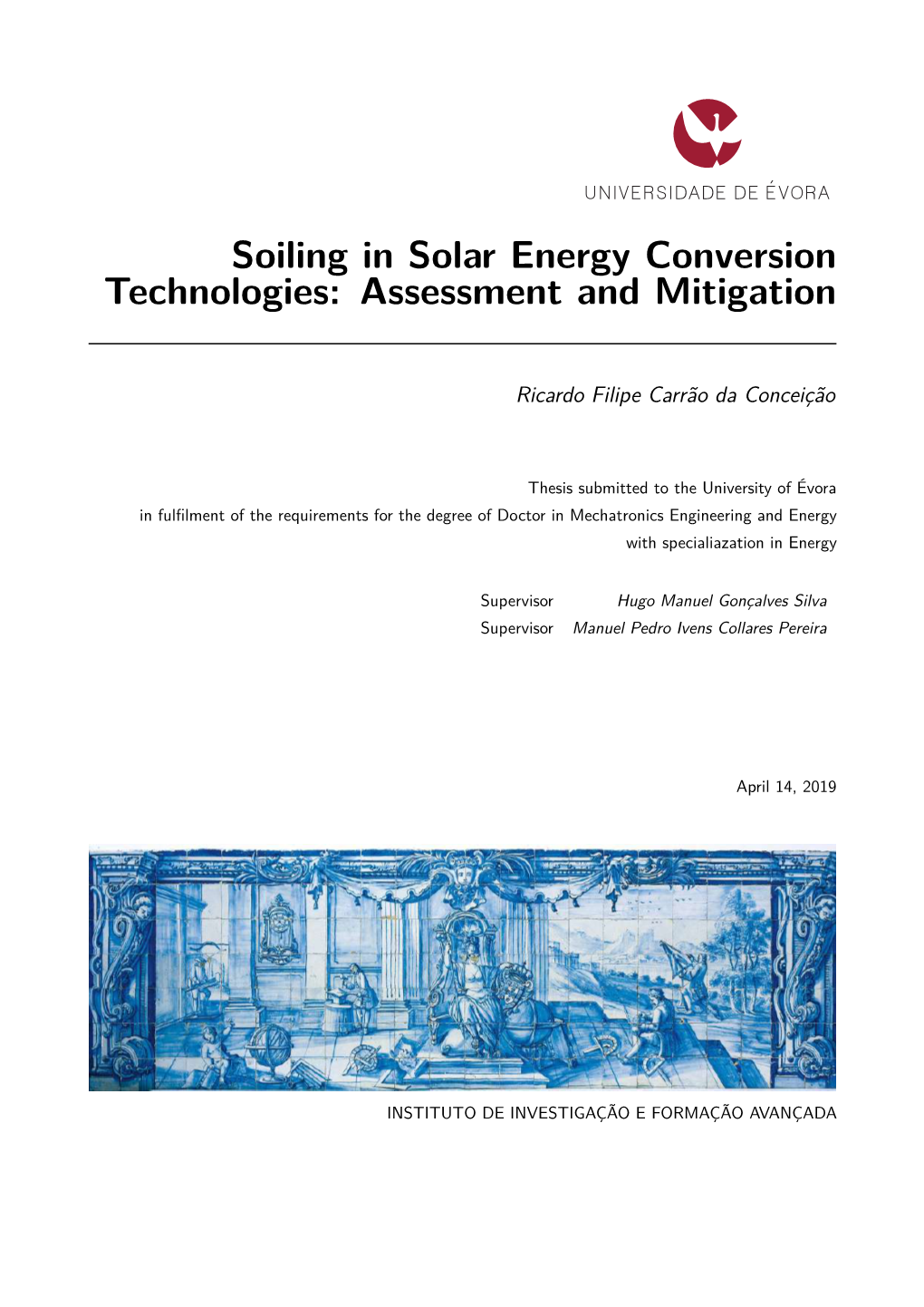 Soiling in Solar Energy Conversion Technologies: Assessment and Mitigation