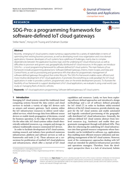 SDG-Pro: a Programming Framework for Software-Defined Iot Cloud Gateways Stefan Nastic*, Hong-Linh Truong and Schahram Dustdar