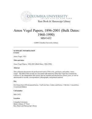 Amos Vogel Papers, 1896-2001 (Bulk Dates: 1960-1990) MS#1432