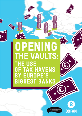 Opening the Vaults: the Use of Tax Havens by Europe's Biggest Banks