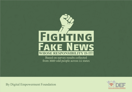 Fighting Fake News: Whose Responsibility It Is?