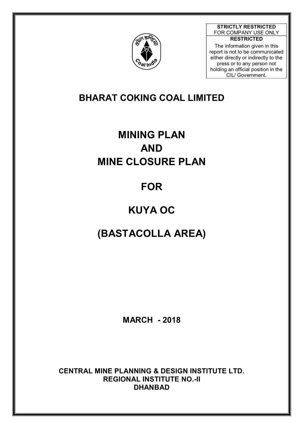 Mining Plan and Mine Closure Plan for Kuya Oc (Bastacolla Area)