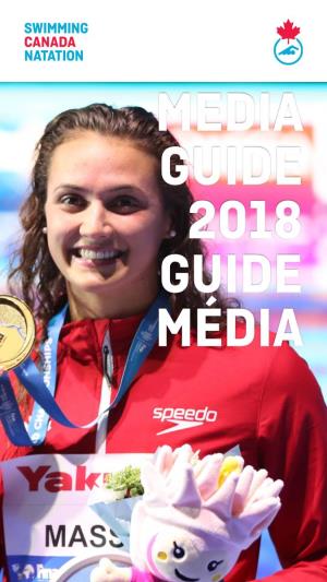 Media Guide 2018 Guide Média Table of Contents | Tables Des Matières