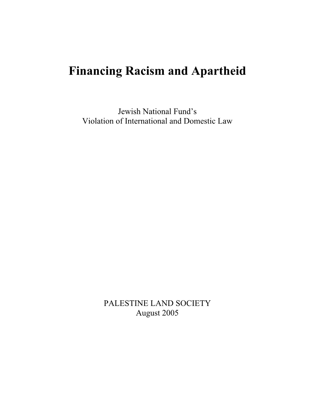 Financing Racism and Apartheid