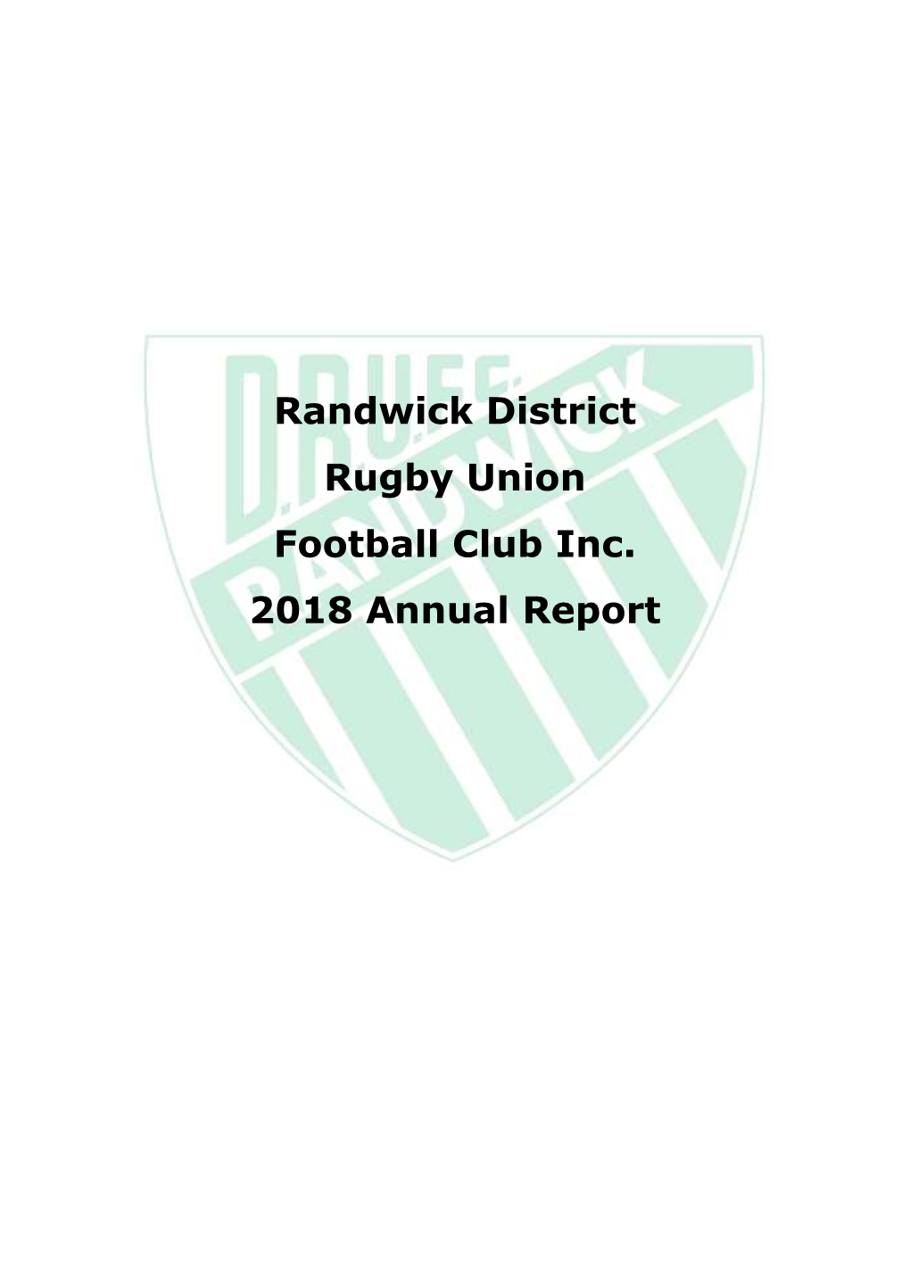 Randwick District Rugby Union Football Club Inc. 2018 Annual Report