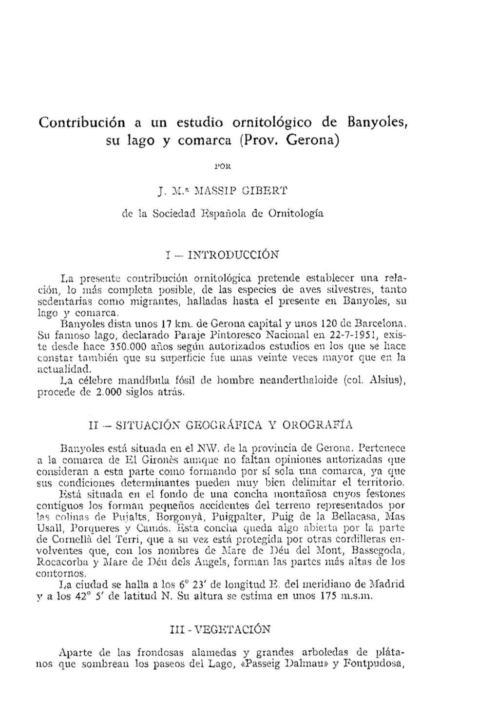 Contribución a Un Estudio Ornitológico De Banyoles, Su Lago Y Comarca (Prov
