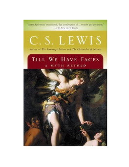 TILL WE HAVE FACES: a MYTH RETOLD by CS LEWIS (1956)