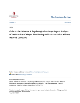 A Psychological-Anthropological Analysis of the Practice of Mayan Bloodletting and Its Association with the Bat God, Camazutz