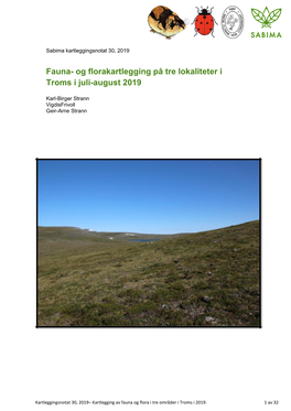Fauna- Og Florakartlegging På Tre Lokaliteter I Troms I Juli-August 2019