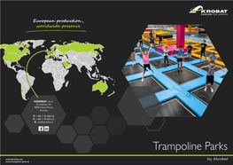Trampoline Parks by Akrobat a New Trampoline Park Opens Nearly Every Day Somewhere Around the World
