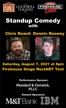Standup Comedy with Chris Roach Dennis Rooney