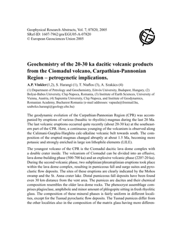 Geochemistry of the 20-30 Ka Dacitic Volcanic Products from the Ciomadul Volcano, Carpathian-Pannonian Region – Petrogenetic Implications