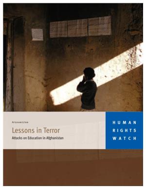 Afghanistan HUMAN Lessons in Terror RIGHTS Attacks on Education in Afghanistan WATCH July 2006 Volume 18, Number 6 (C)