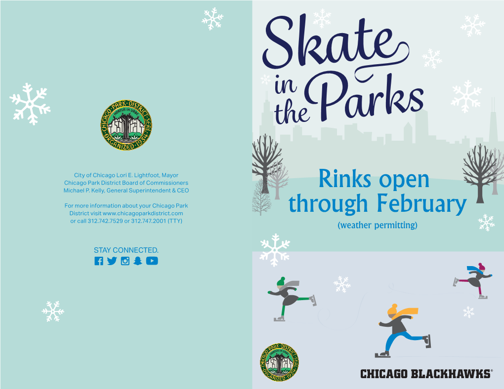 Rinks Open Through February