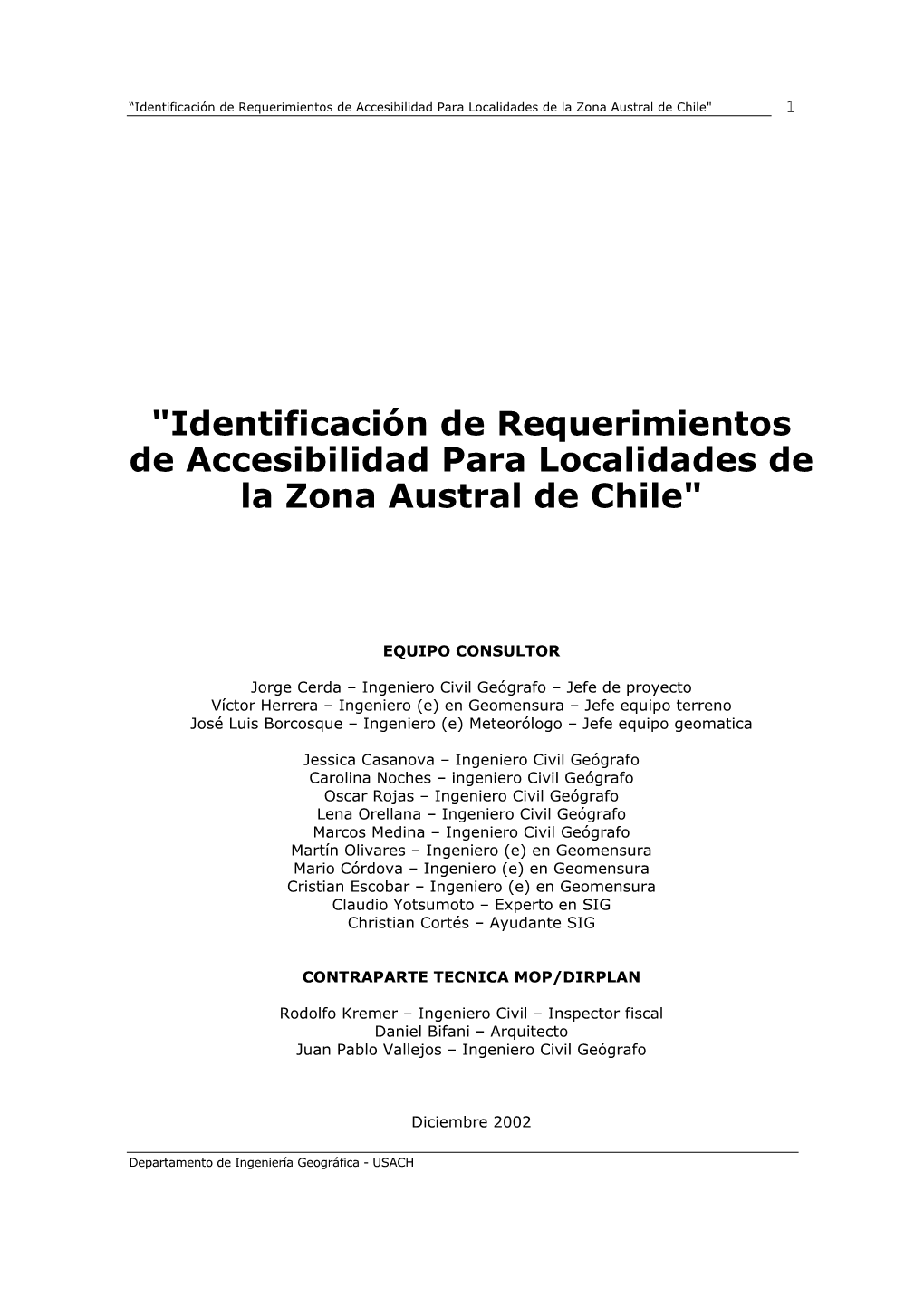"Identificación De Requerimientos De Accesibilidad Para Localidades De La Zona Austral De Chile"
