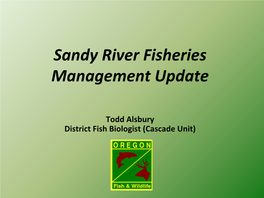 Sandy River Fisheries Management Update