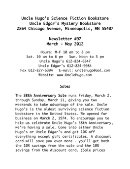 Uncle Hugo's Science Fiction Bookstore Uncle Edgar's Mystery Bookstore 2864 Chicago Avenue, Minneapolis, MN 55407