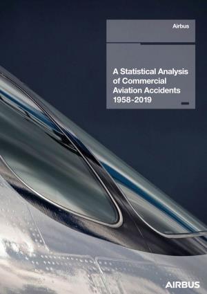 A Statistical Analysis of Commercial Aviation Accidents 1958-2019