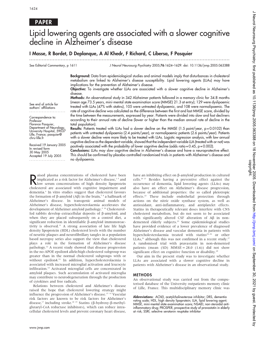 Lipid Lowering Agents Are Associated with a Slower Cognitive Decline In